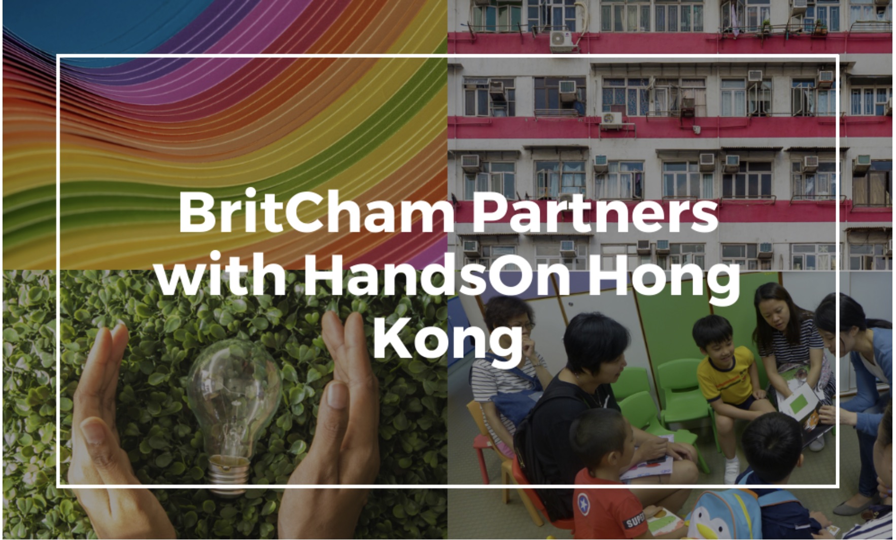 text on image collage reading ' Britcham Partners with HandsOn Hong Kong'